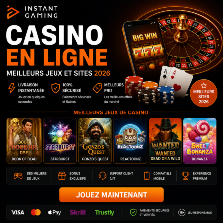 Casino en Ligne Instant Gaming : Meilleurs Jeux et Sites 2026