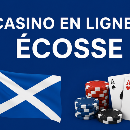 Casino en Ligne Écosse : Guide Complet et Régulation UK 2026
