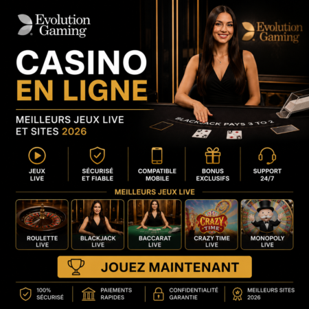 Evolution Gaming Casino en Ligne : Meilleurs Jeux Live et Sites 2026